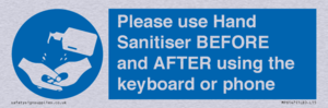 Please use Hand Sanitiser BEFORE and AFTER using the keyboard or phone
